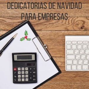 Originales Dedicatorias de Navidad para Empresas %anio%