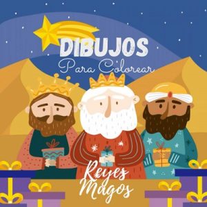 Dibujos de Reyes Magos para Imprimir y Colorear