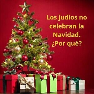 los judíos no celebran la Navidad